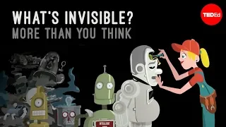 What's invisible? More than you think - John Lloyd