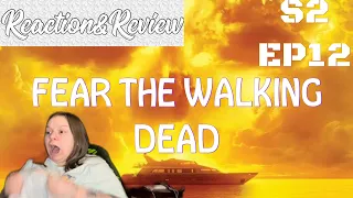 FEAR THE WALKING DEAD-2X12-"Pilar Of Salt“-Reaction/Review