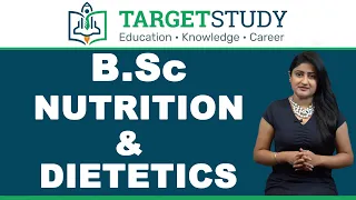 BSc Nutrition & Dietetics | Eligibility | Syllabus | Admission | Salary | Fee | TagetStudy