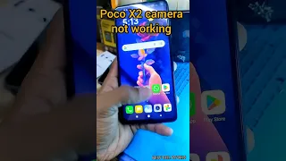 poco x2 camera not working common problem fix