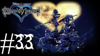 Let's Play Kingdom Hearts - Part 33: Looting the Treasure Chamber