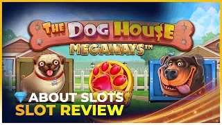 The Dog House Megaways by Pragmatic Play! Exclusive video review by Aboutslots!