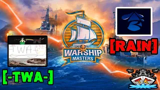 [TWA] vs [RAIN] International - BEST OF 3 "Warship Masters 2024 " #worldofwarships