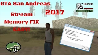 GTA San Andreas Stream Memory EASY FIX! //2017//