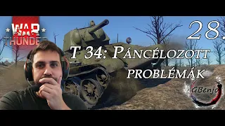 War Thunder 28. Rész /T-34 Páncélozott problémák/