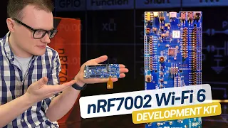 nRF7002 Wi-Fi 6 Development Kit: The Perfect Solution for Low-Power Wearables and IoT Devices