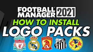 Logo Pack Install Guide Football Manager 2021 | How to get real club badges and logos into FM21