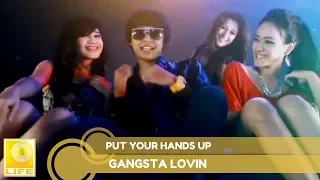 Gangsta Lovin - Put Your Hands Up (Official Audio)