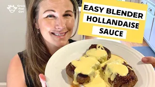 Easy Blender Hollandaise Sauce Recipe (2021) for a Carnivore Diet