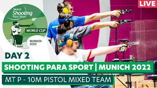 WSPS Munich 2022 World Cup | Day 2 | MT P - 10m pistol mixed team
