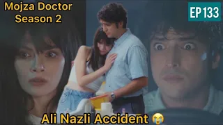 Mojza Doctor | Season 2 | Episode 133 🌟 #mucizedoktor #mojzadoctor133 #turkishdrama #hindidubbed