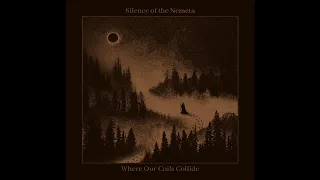 Silence Of The Nemeta - Where Our Coils Collide (Full EP) [2024]