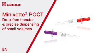 Minivette® POCT: Drop-free transfer and precise dispensing of small volumes