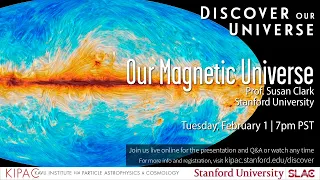 Our Magnetic Universe - Discover Our Universe
