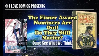 The Eisner Award Noms Are Out! Do They Still Matter?