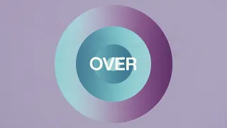 CHVRCHES - OVER (Lyric Video)