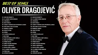 Oliver Dragojević Mega Mix Hit Pjesama - Oliver Dragojević The Best Off 20 Pjesama