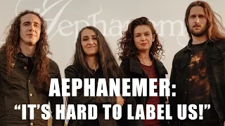 AEPHANEMER Interview: "It's hard to label us!"