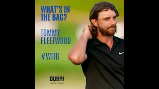 What's In The Bag? Deepdive: Tommy Fleetwood #WITB