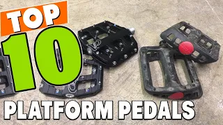 Best Platform Pedal In 2023 - Top 10 Platform Pedals Review