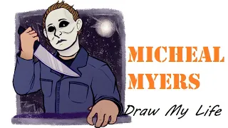 Draw My Life - Michael Myers