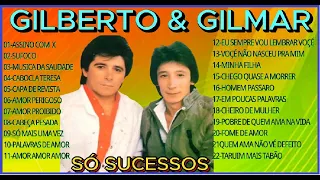 GILBERTO & GILMAR-SÓ SUCESSOS