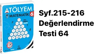 6. SINIF ATÖLYEM S.215-216 DEĞERLENDİRME TESTİ 64