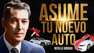 ¡CÓMO MANIFESTAR EL AUTO QUE QUIERES! - ¡SOLO ASUME QUE YA ES TUYO! Neville Goddard