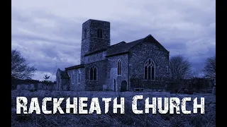 Rackheath Church Paranormal Investigation 2014