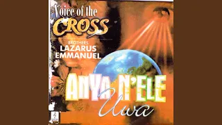 Anya N'ele Uwa Part 2