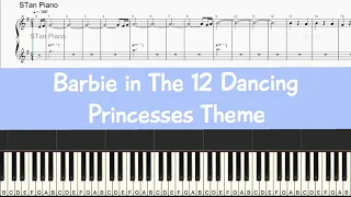 Barbie in The 12 Dancing Princesses Theme - Barbie in The 12 Dancing Princesses - Piano