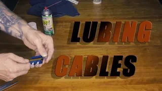 Lubing Motorcycle Cables