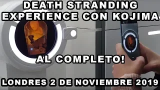 DEATH STRANDING EXPERIENCE AL COMPLETO CON HIDEO KOJIMA Y YOJI SHINKAWA  WORLD STRAND TOUR ESPAÑOL