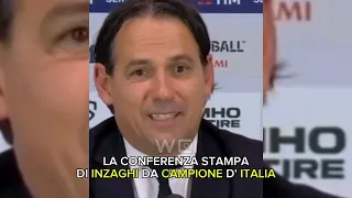 LA CONFERENZA STAMPA DI INZAGHI DA CAMPIONE D' ITALIA