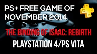 PlayStation Plus Free Game Of November 2014 - The Binding of Isaac: Rebirth Gameplay Trailer (PS4)