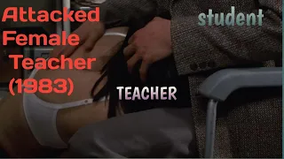 Watch Attacked Female Teacher (1983) Download - Erotic Movie explained in Hindi