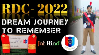 RDC - 2022 Experience | "Dream Journey To Remember" | SUO. Abhishek A |