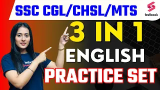 3 in 1 English Practice Set for SSC 2024 | English for SSC CGL/ CHSL/ MTS by Ananya Ma'am