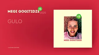 Megi Gogitidze - Gulo / მეგი გოგიტიძე - გულო