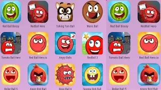 Red Ball Hero io,Boss Ball 4,Red Ball 4,Red Ball 3,Talking Tom Ball,Mario Ball,SpongeBob Ball,Angry