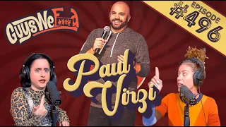 CAN EVERYONE PLEASE STOP MASTURBATING IN MCDONALD’S? | Ep 495 | Guys We Fcked | Paul Virzi