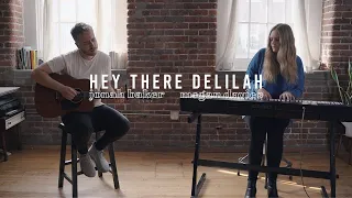 Hey There Delilah by Plain White T's | Acoustic Cover by Jonah Baker and Megan Davies