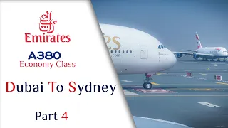 Dubai to Sydney A380 flight review | Emirates a380 flight from Dubai to Sydney 4K Episode 4