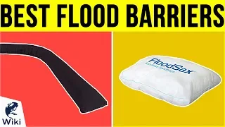 10 Best Flood Barriers 2019