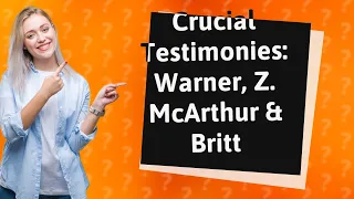 How Did the Testimonies of Warner, Z. McArthur & Britt Impact Day 2 of the Ashley McArthur Trial?