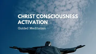 Christ Consciousness Full Activation Guided Meditation | Awaken The Christ Within | Kaine Stromberg