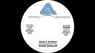 1975 HITS ARCHIVE: Could It Be Magic - Barry Manilow (stereo 45--1975 single version)