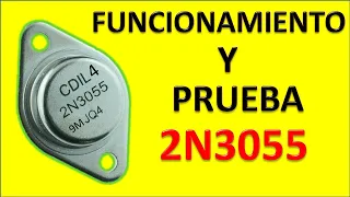 prueba y funcionamiento de transistor 2N3055