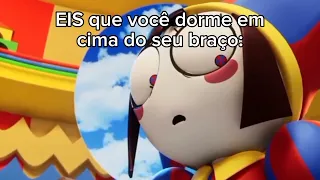 Memes de o incrível circo Digital :3