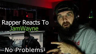 Rapper Reacts To JamWayne - No Problems (Official Video) / Who Is This Guy?! 😮